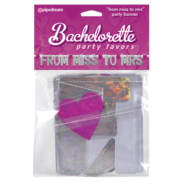 Pipe Dreams Bachelorette Party Favors "From Miss to Mrs" Party Banner
